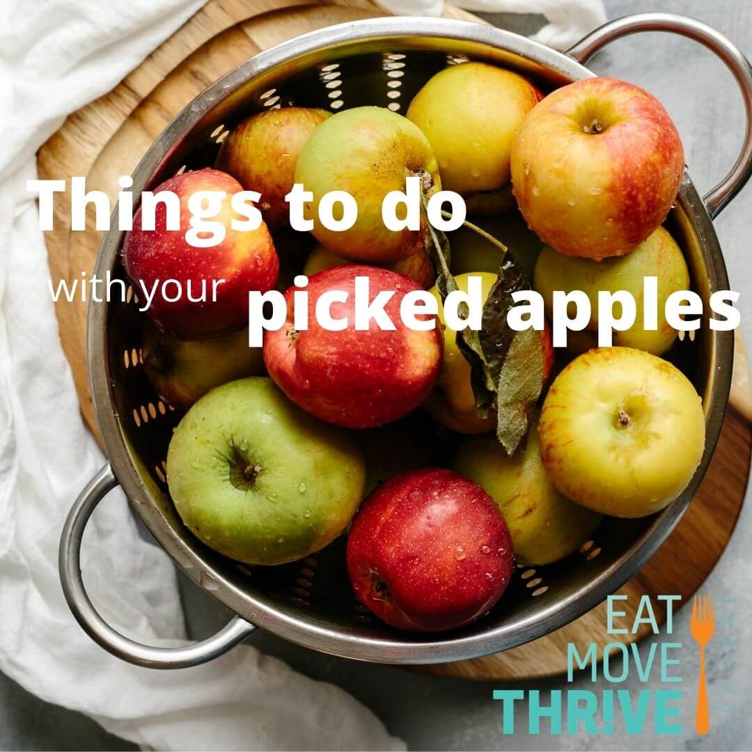 What To Do With All Those Apples?? - Eat Move Thrive - Spokane